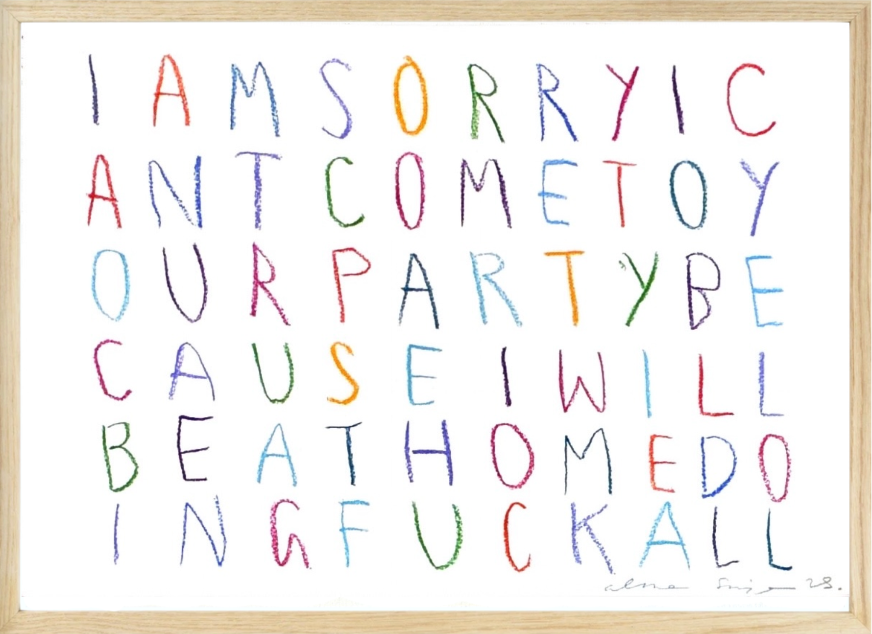I'm Sorry I Can't Come To Your Party