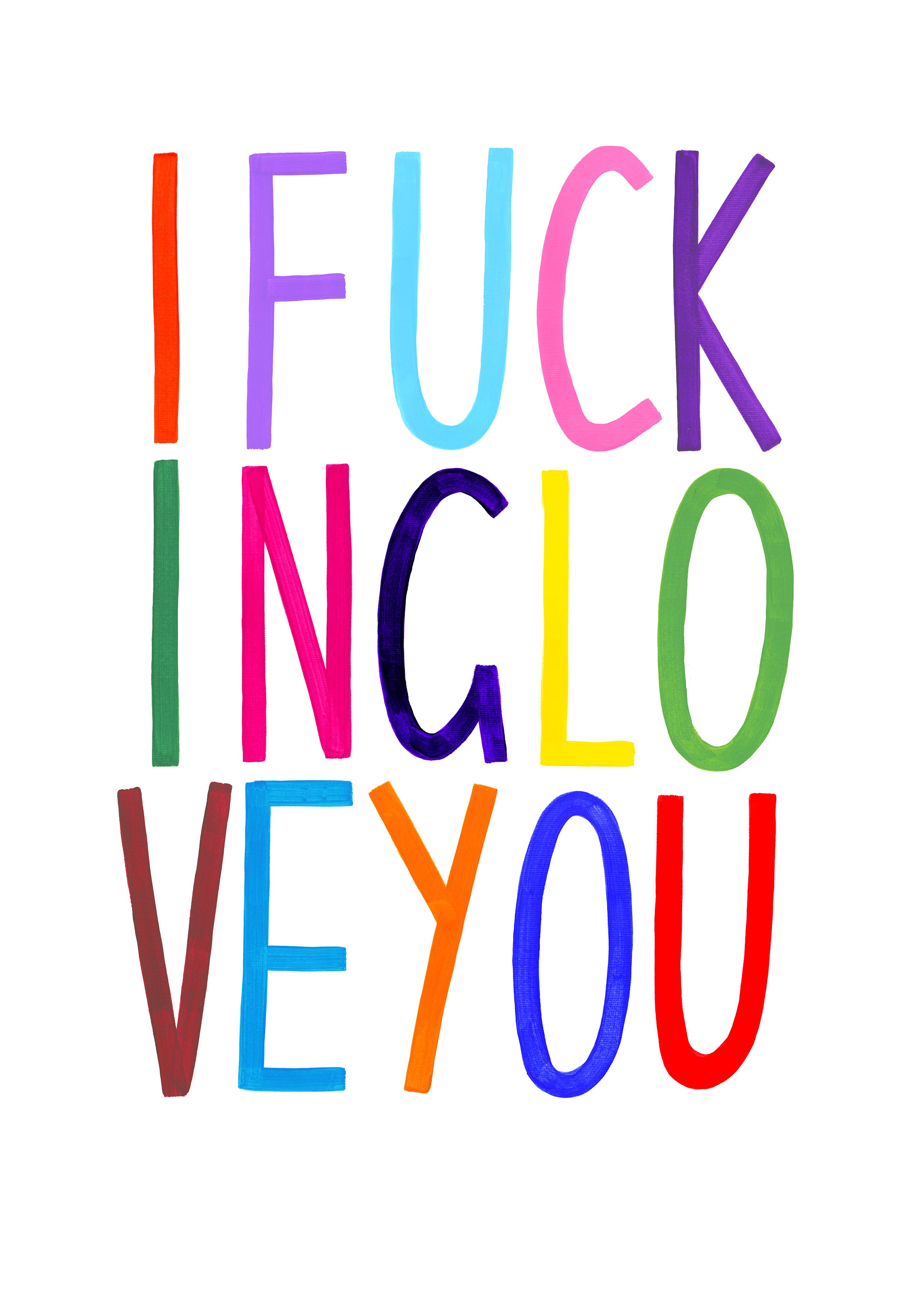 I Fucking Love You