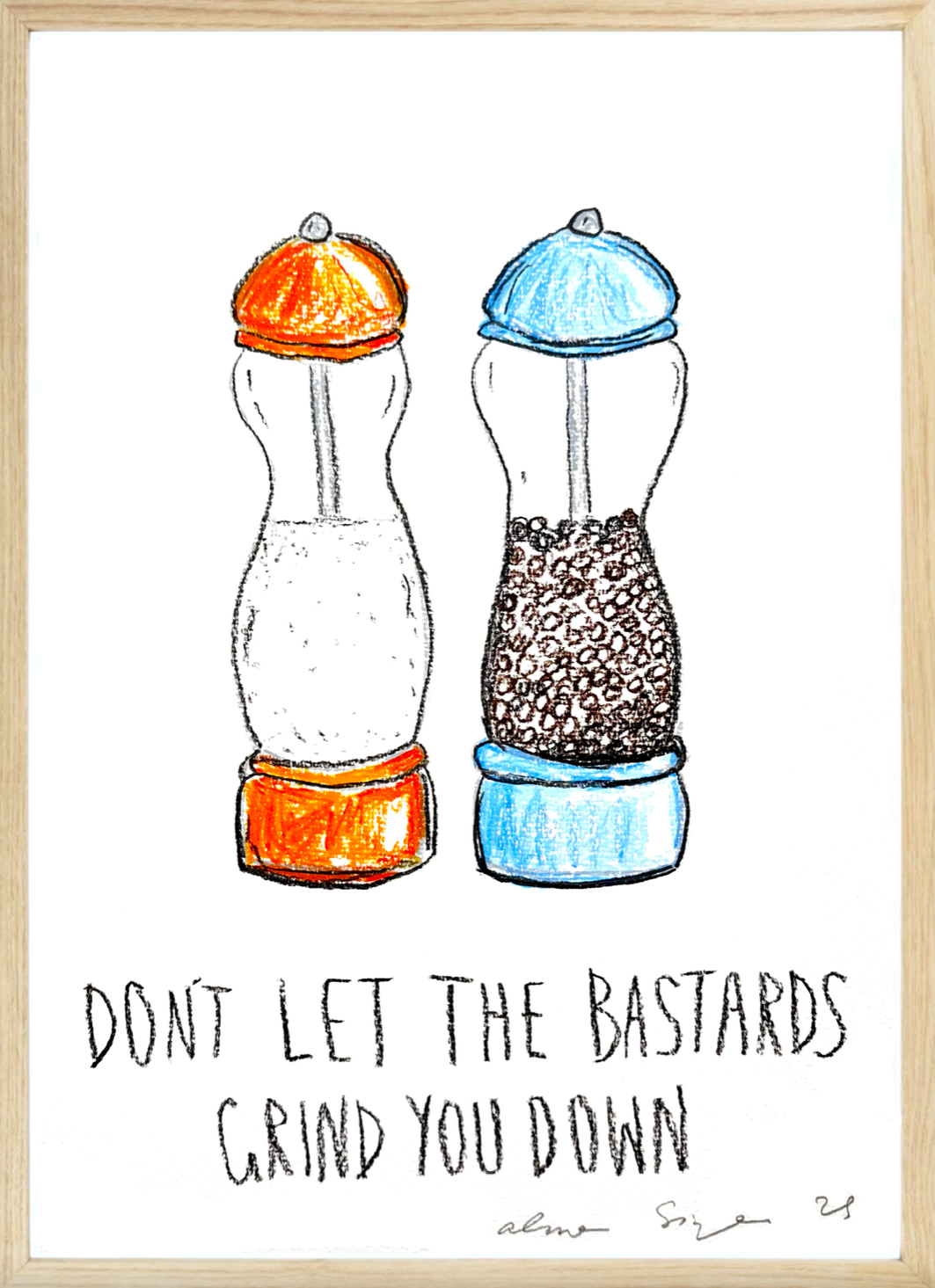 Don't Let The Bastards Grind You Down