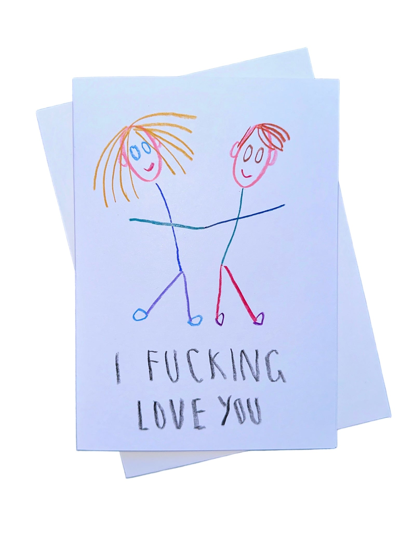 I Fucking Love You Card