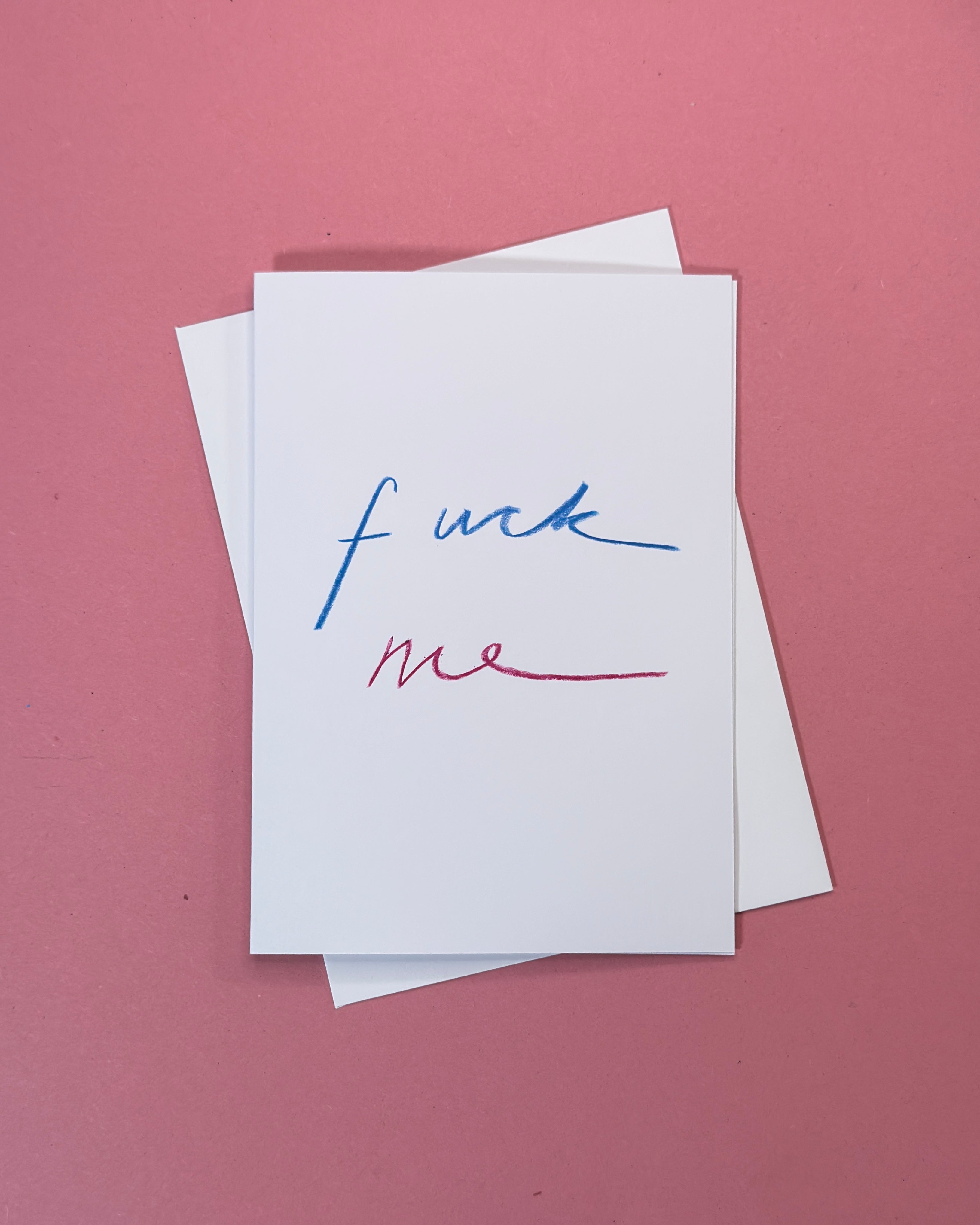 Fuck Me Card